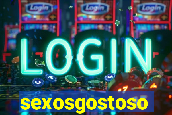 sexosgostoso