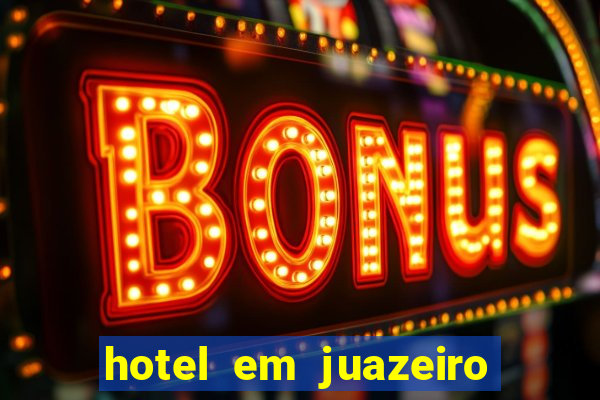 hotel em juazeiro da bahia