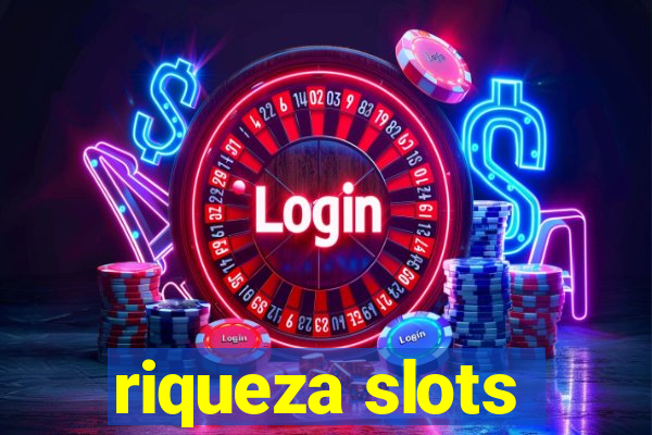 riqueza slots