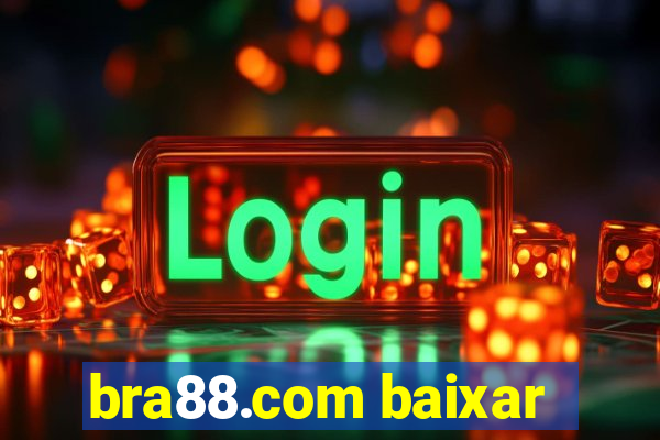 bra88.com baixar