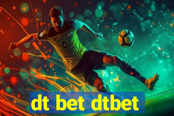 dt bet dtbet