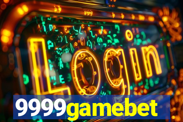 9999gamebet