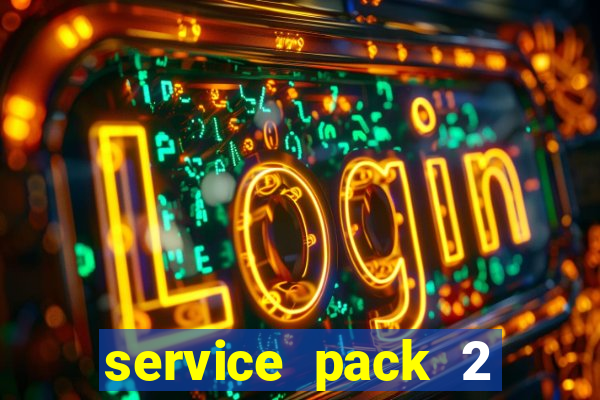 service pack 2 windows 7 64 bits download