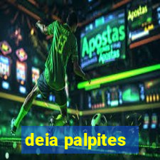 deia palpites