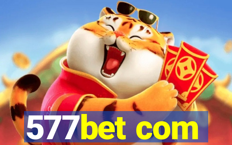 577bet com