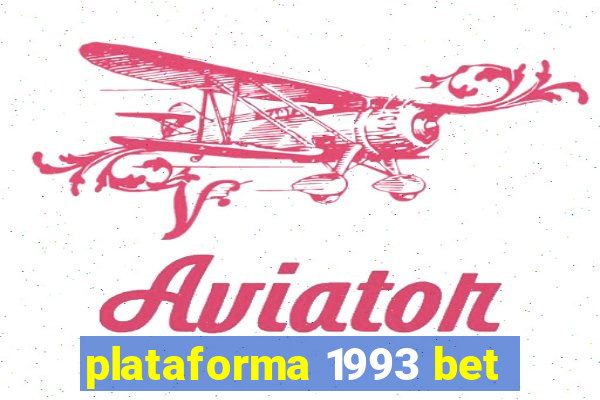 plataforma 1993 bet