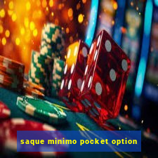 saque minimo pocket option