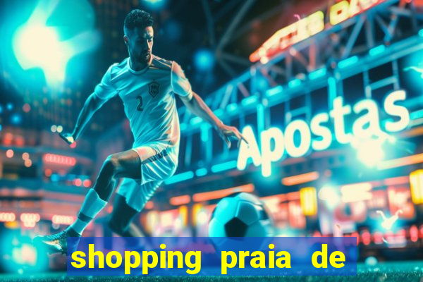 shopping praia de belas cinema