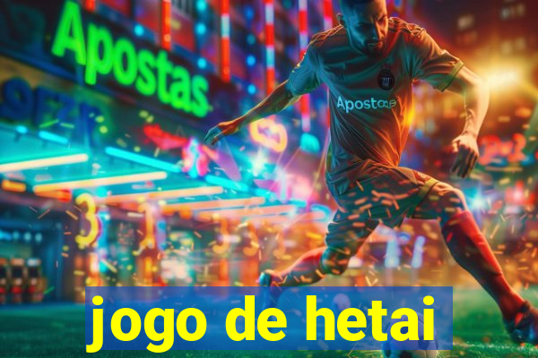 jogo de hetai