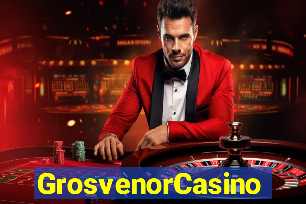 GrosvenorCasino