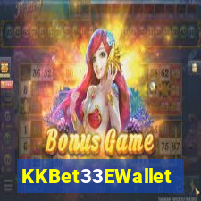 KKBet33EWallet