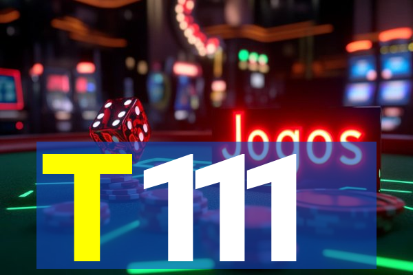 T111