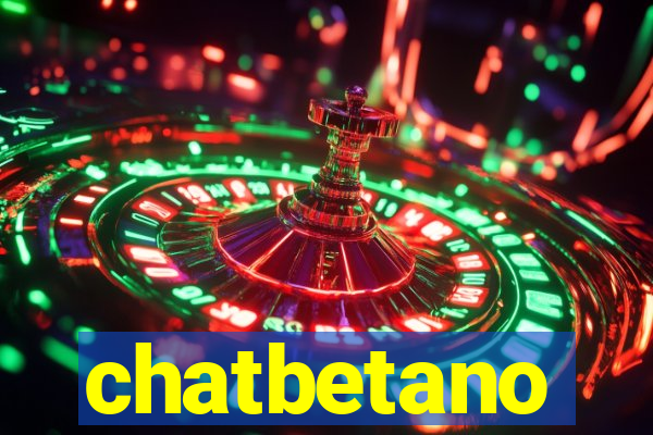 chatbetano