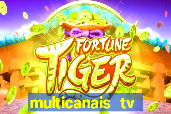 multicanais tv online ao vivo