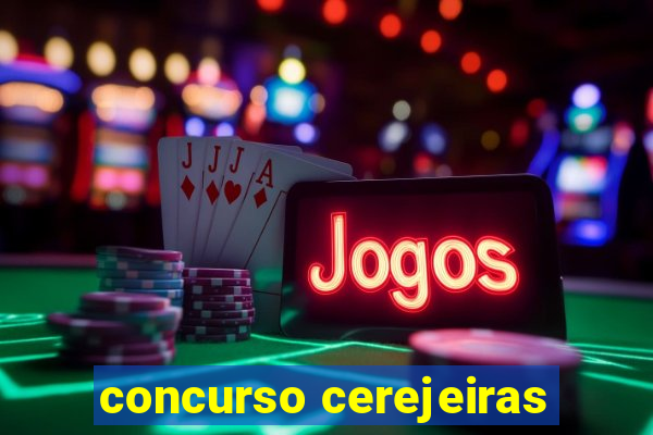 concurso cerejeiras