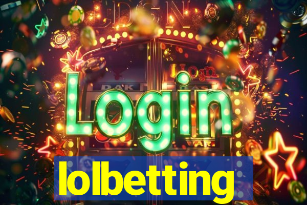 lolbetting