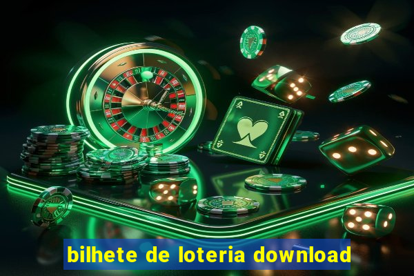 bilhete de loteria download