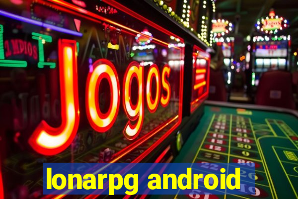 lonarpg android