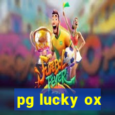 pg lucky ox