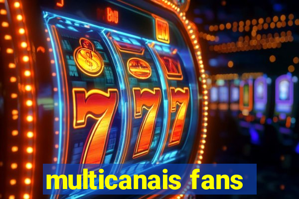 multicanais fans