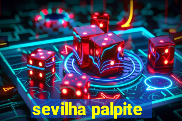 sevilha palpite