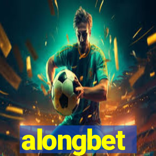 alongbet