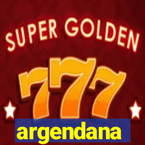 argendana