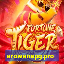 arowanapg.pro