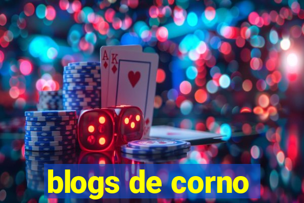 blogs de corno