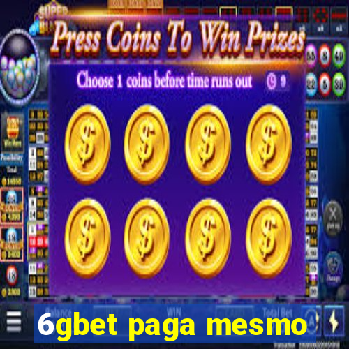 6gbet paga mesmo