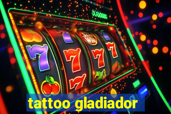 tattoo gladiador