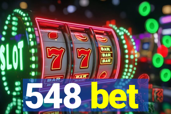 548 bet