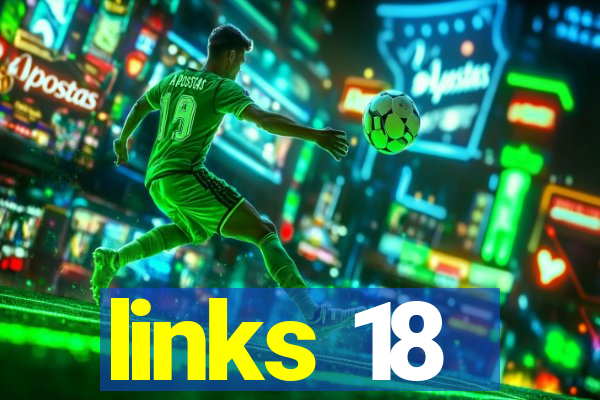 links 18