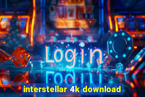 interstellar 4k download