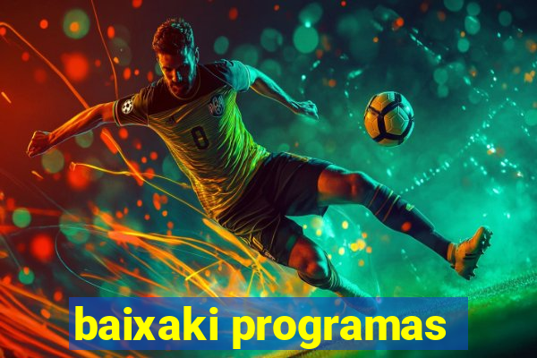 baixaki programas