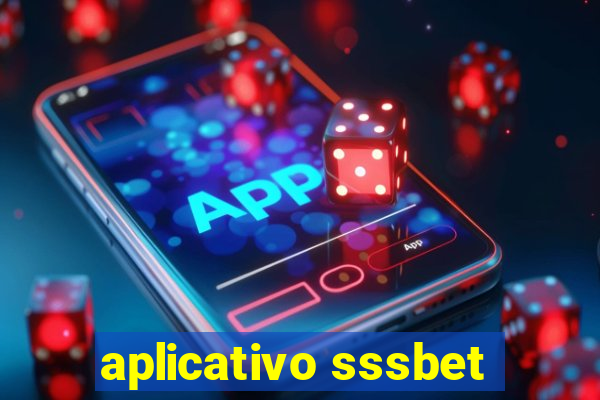 aplicativo sssbet