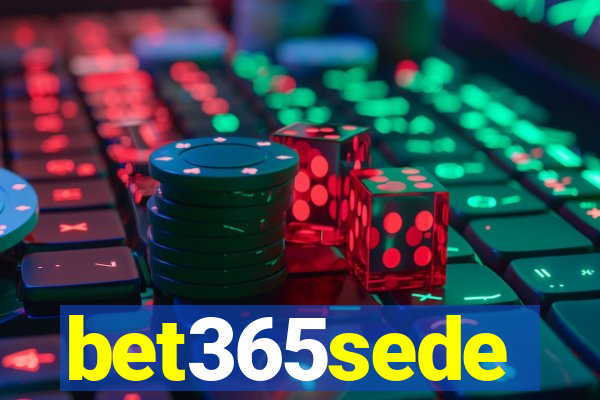 bet365sede