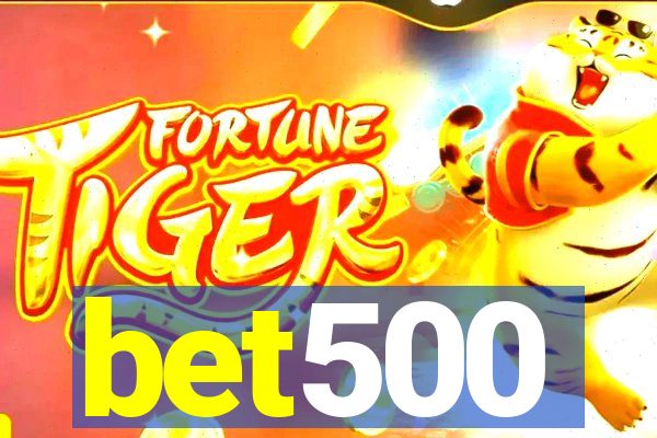 bet500