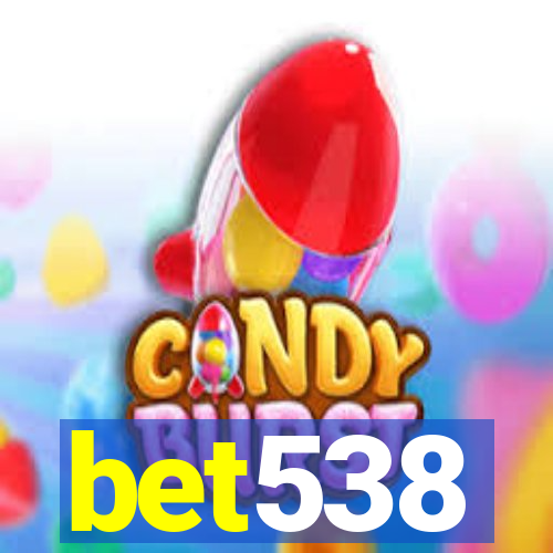 bet538