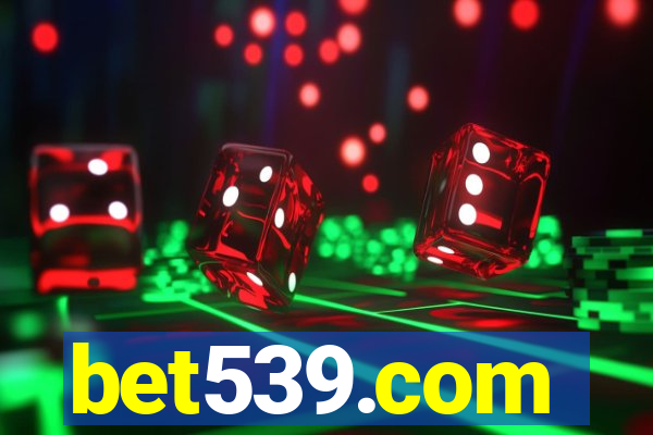 bet539.com