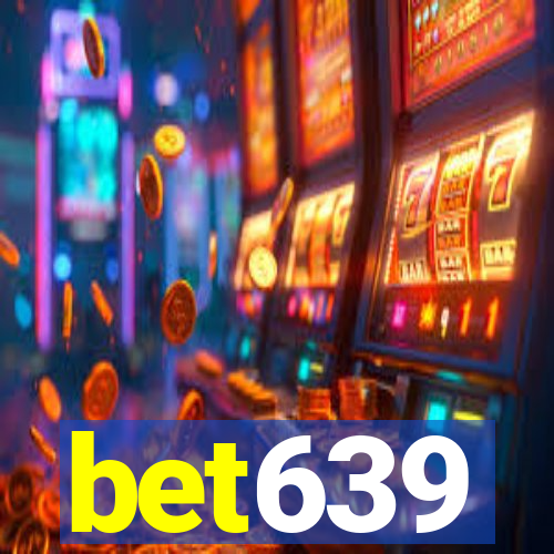 bet639