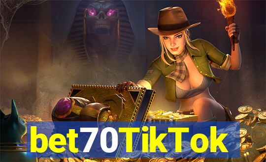 bet70TikTok