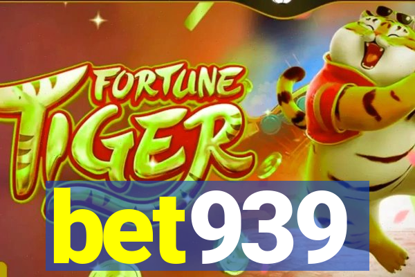 bet939