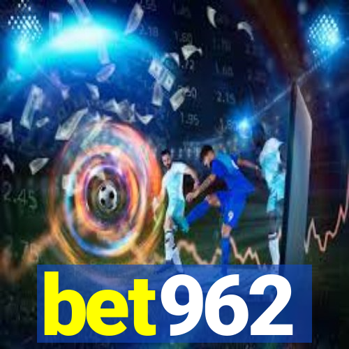 bet962