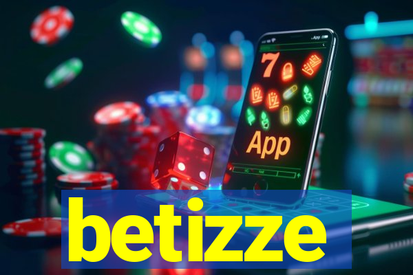 betizze