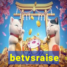 betvsraise