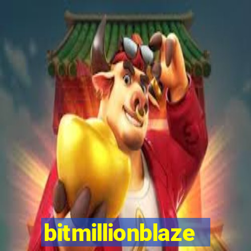 bitmillionblaze