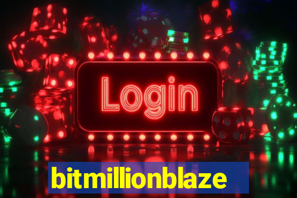 bitmillionblaze