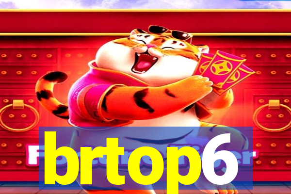 brtop6