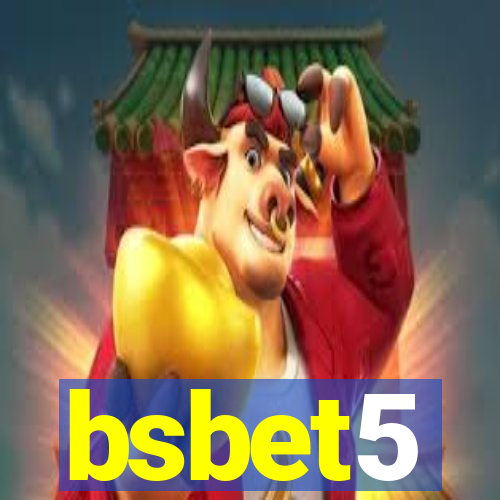 bsbet5